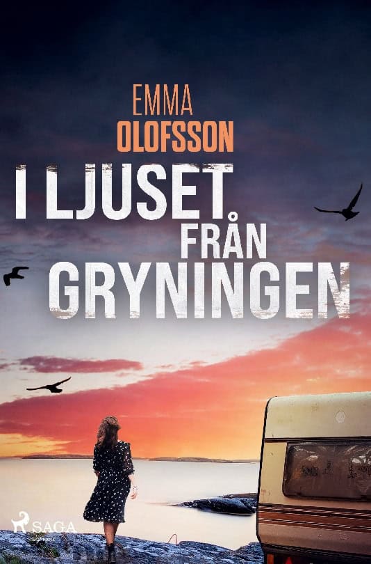 Emma Olofsson : I ljuset från gryningen