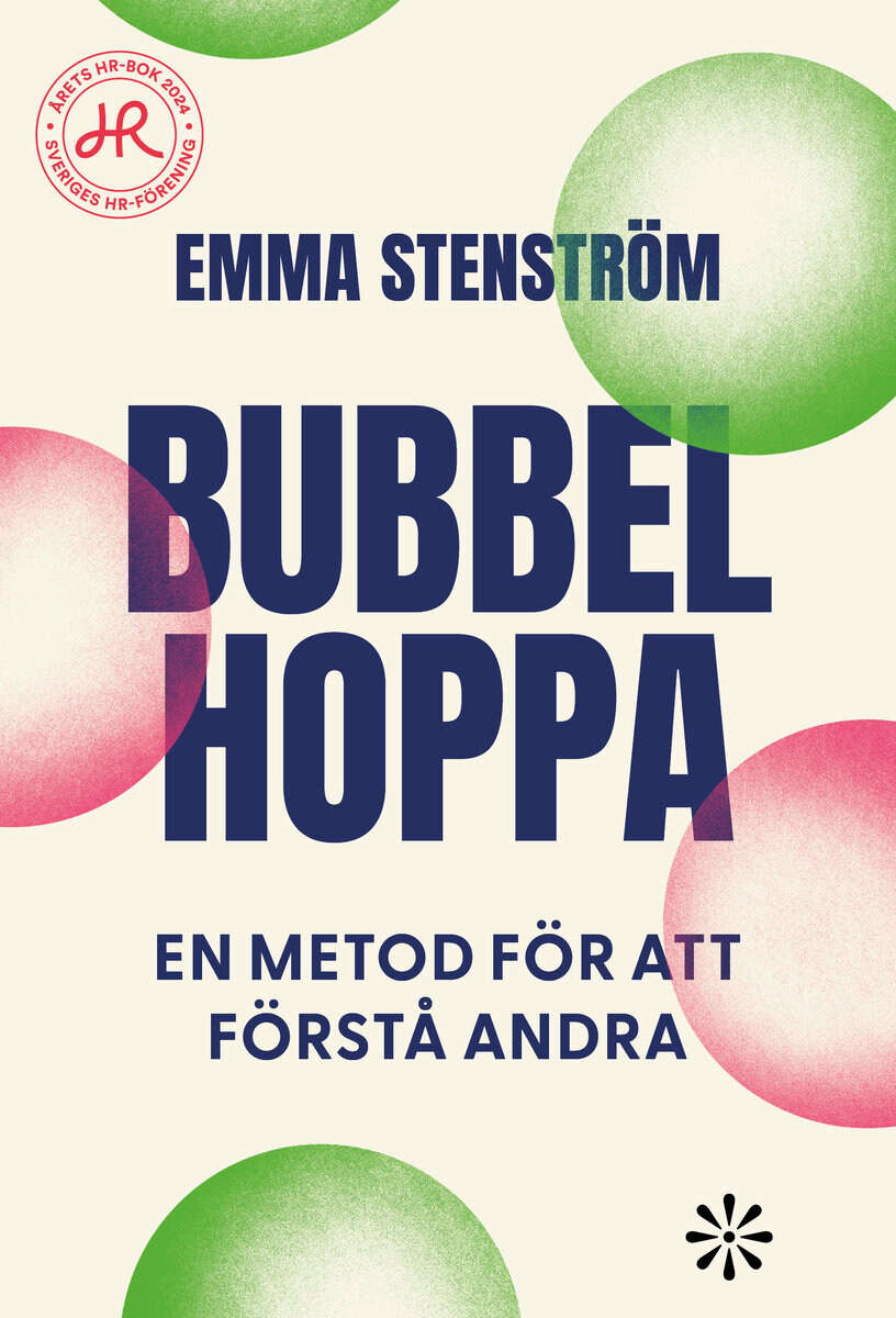 Emma Stenström : Bubbelhoppa : en metod för att förstå andra