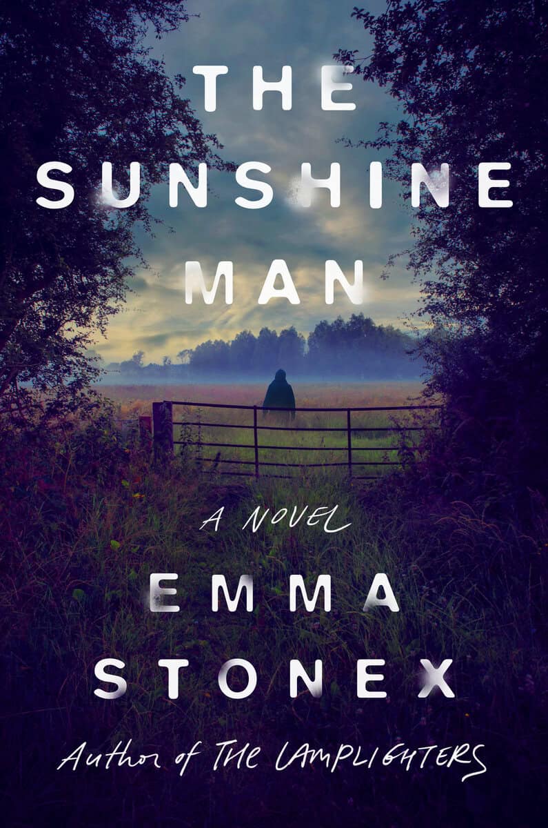 Emma Stonex : The Sunshine Man