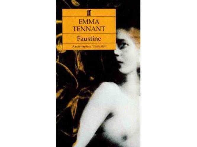 Emma Tennant : Faustine