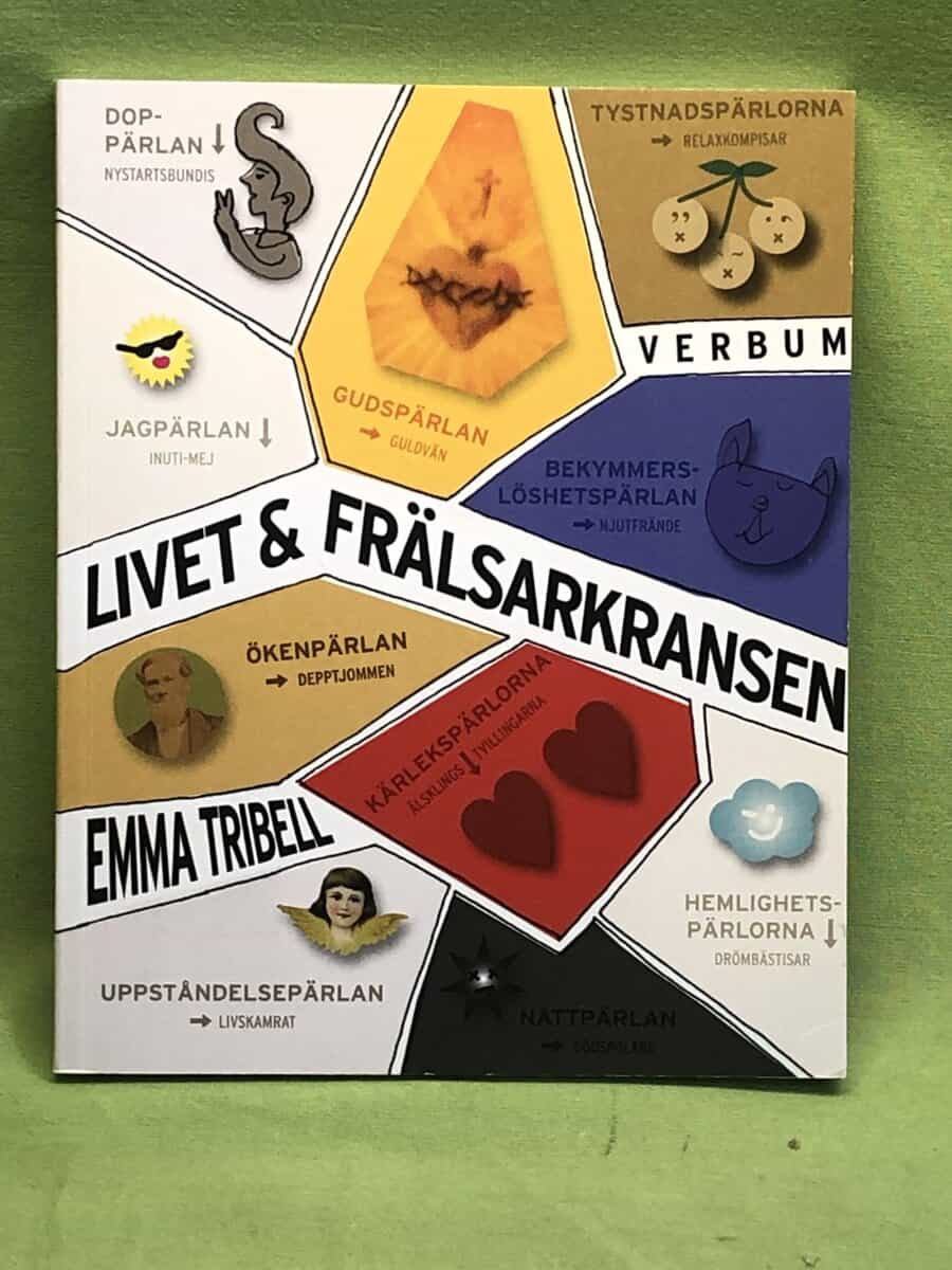 Emma Tribell : Livet & frälsarkransen