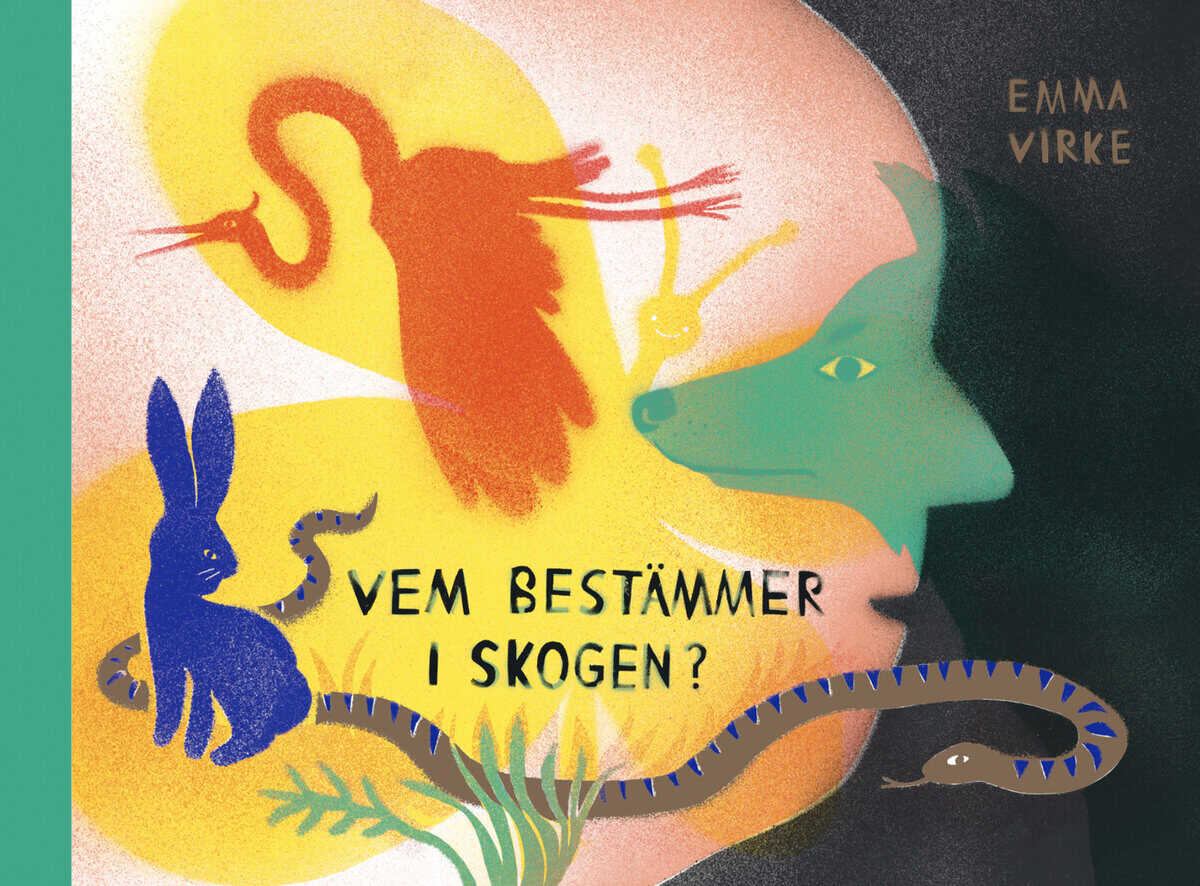 Emma Virke : Vem bestämmer i skogen?
