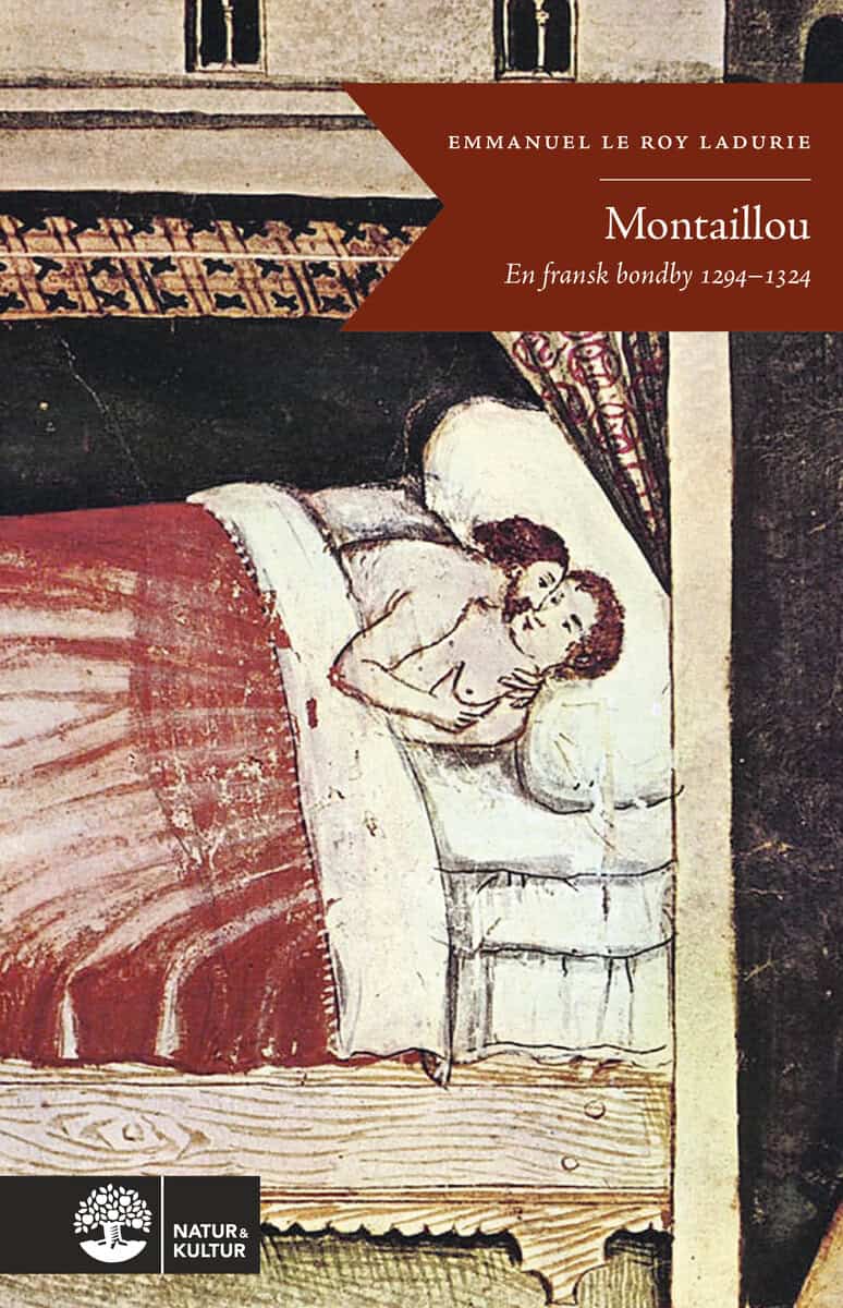 Emmanuel Le Roy Ladurie : Montaillou : en fransk bondby 1294-1324