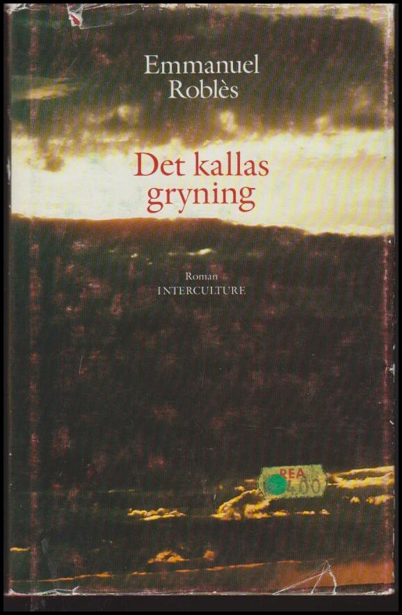 Emmanuel Roblès : Det kallas gryning