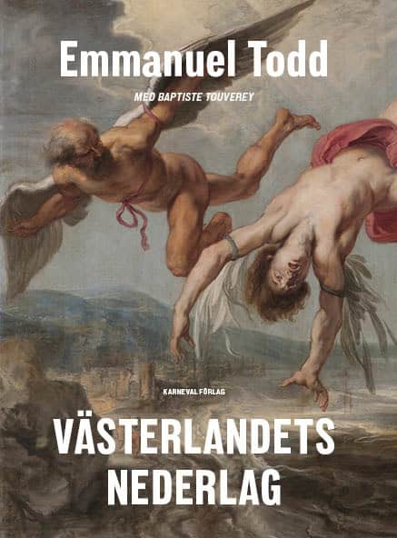 Emmanuel Todd : Västerlandets nederlag