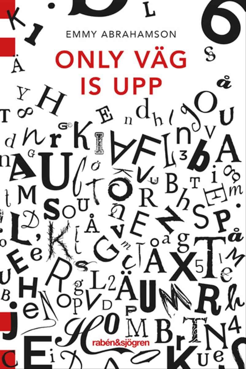 Emmy Abrahamson : Only väg is upp