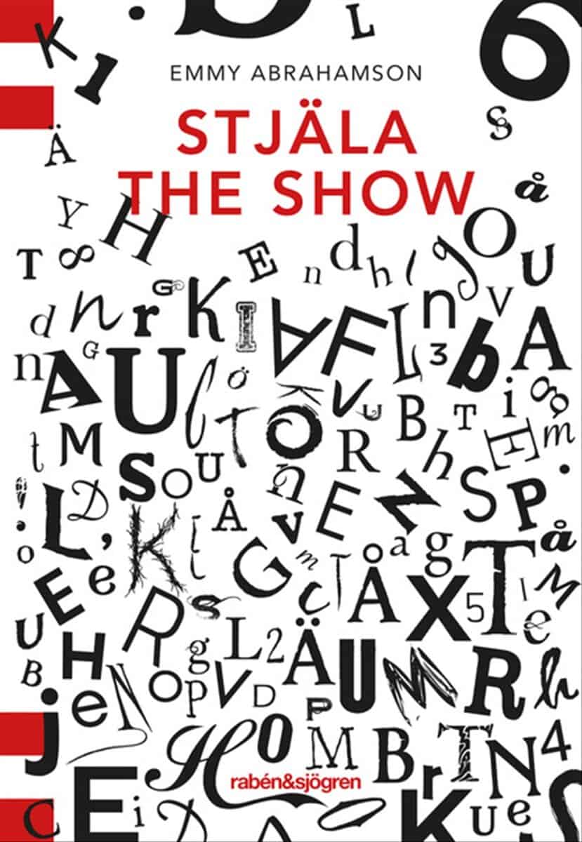 Emmy Abrahamson : Stjäla the show