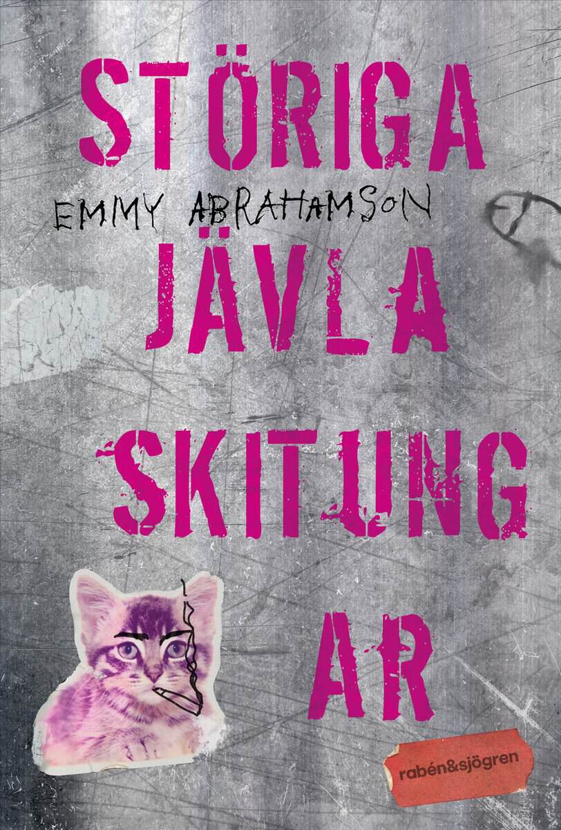 Emmy Abrahamson : Störiga jävla skitungar