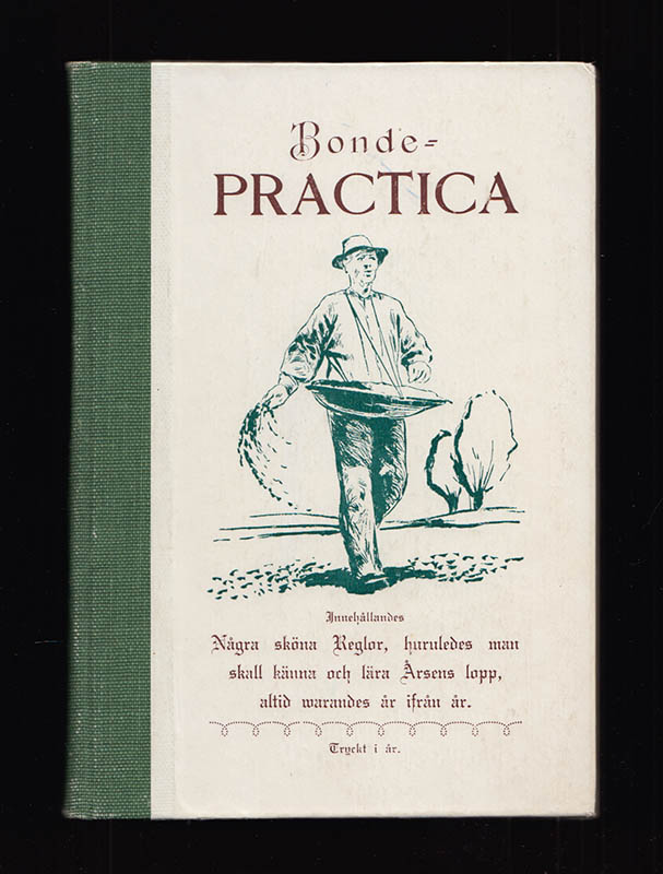 En lijten book som kallas Bonde-Practica eller Vädher-Book. ...