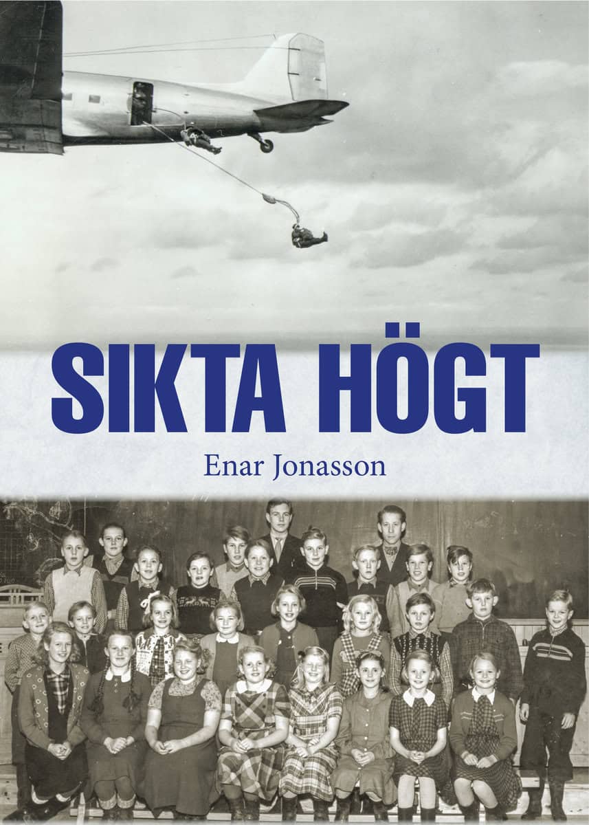 Enar Jonasson : Sikta högt