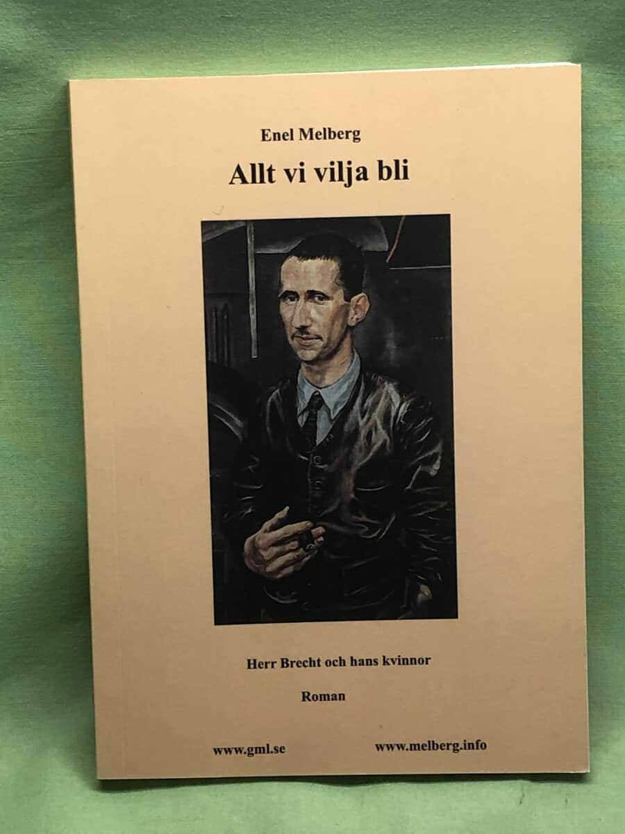 Enel Melberg : Allt vi vilja bli