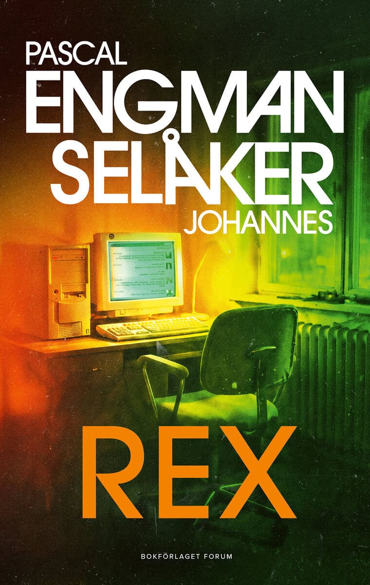 Engman, Pascal ; Selåker, Johannes : Rex