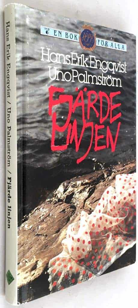 Engqvist, Hans Erik ; Palmström, Uno : Fjärde linjen