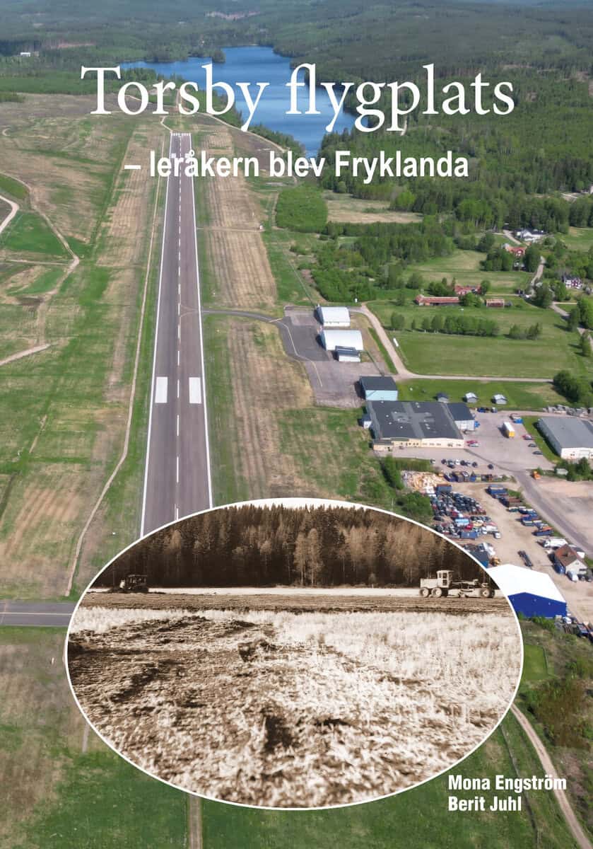 Engström, Mona ; Juhl, Berit : Torsby flygplats