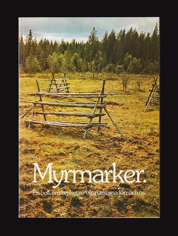 Engström, Rune ; Leander, Sigfrid ; Malmborg, Birgitta von [Red.] : Myrmarker