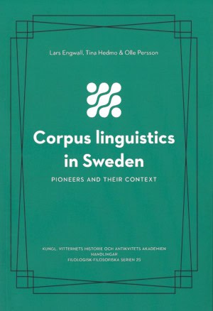 Engwall, Lars ; Hedmo, Tina ; Persson, Olle : Corpus linguistics in Sweden