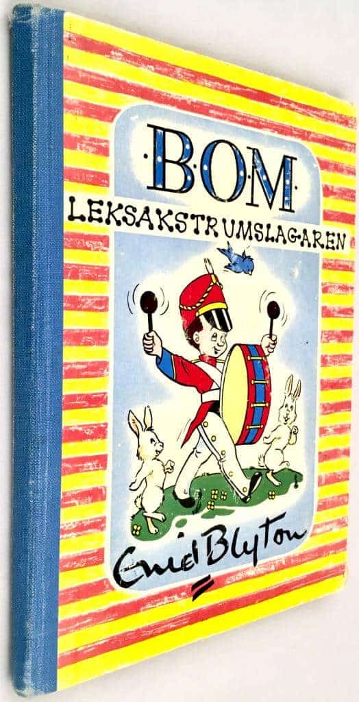 Enid Blyton ; R. Paul-Höye : BOM - Leksakstrumslagaren
