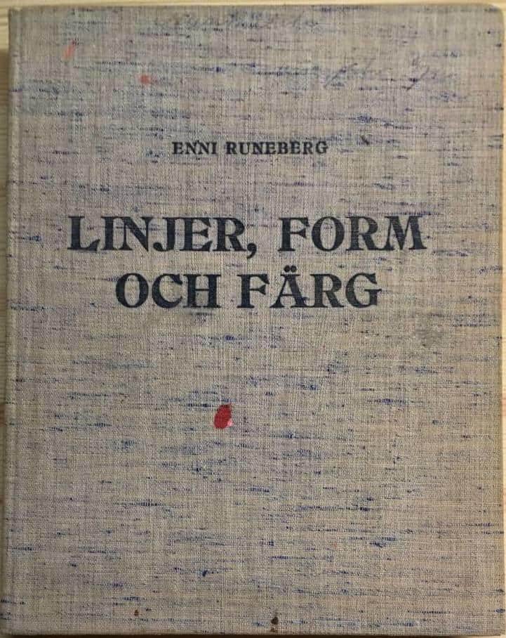 Enni Runeberg : Linjer, form och färg