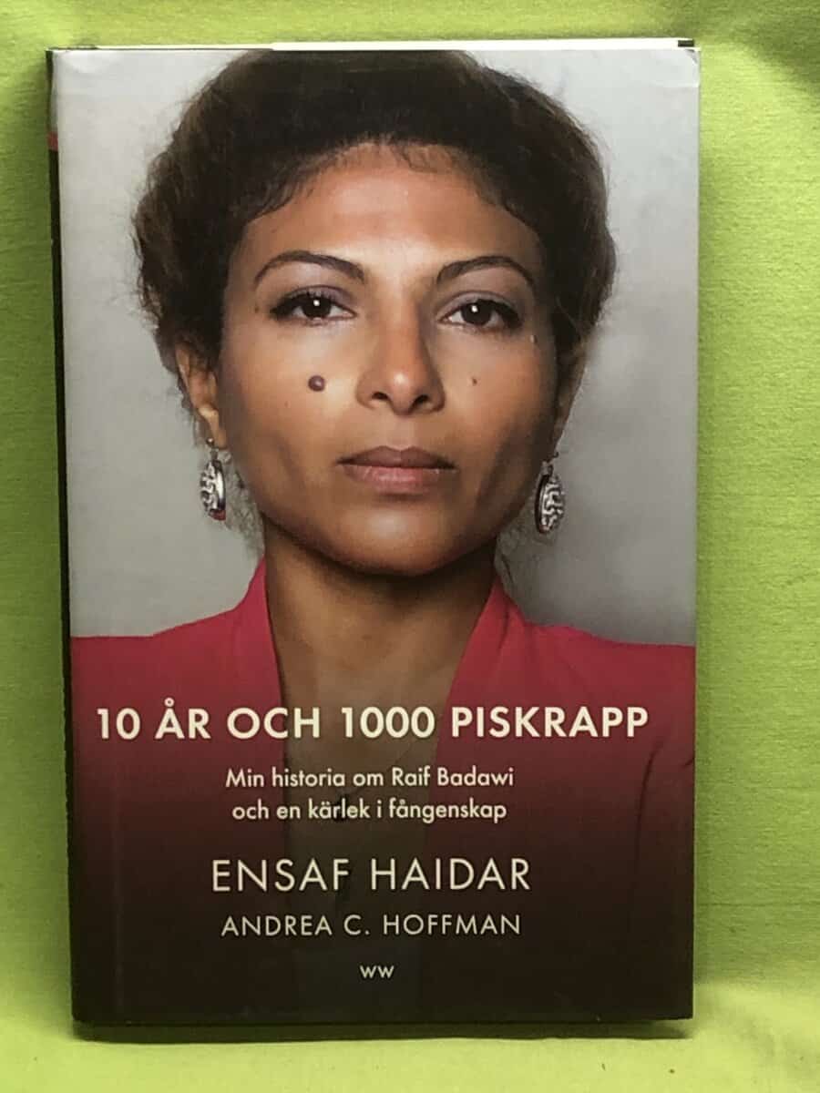 Haidar, Ensaf, Hoffmann, Andrea Claudia : 10 år och 1000 piskrapp