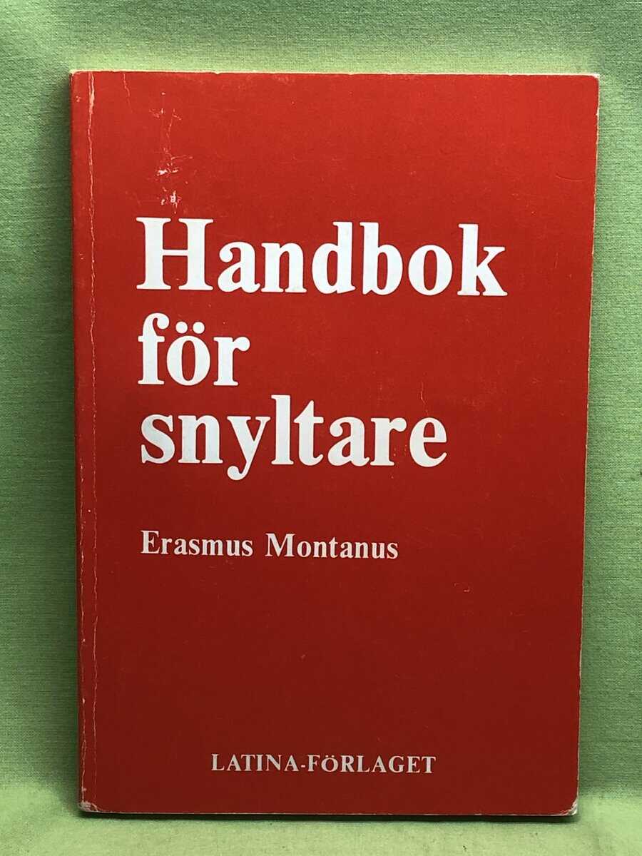 Erasmus Montanus : Handbok för snyltare