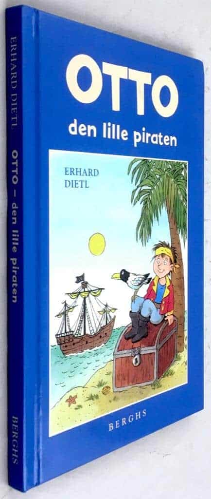 Erhard Dietl : Otto - den lille piraten
