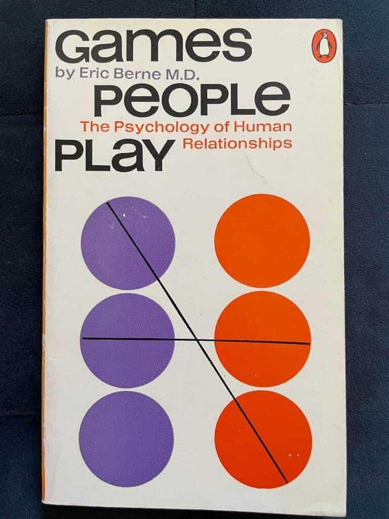 Eric Berne : Games people play