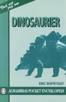 Eric Buffetaut : Dinosaurierna