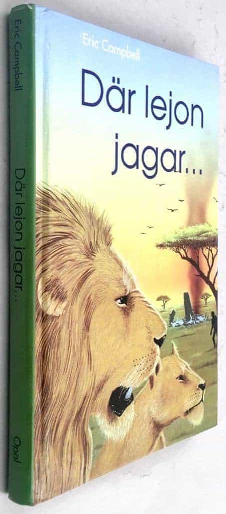 Eric Campbell : Där lejon jagar