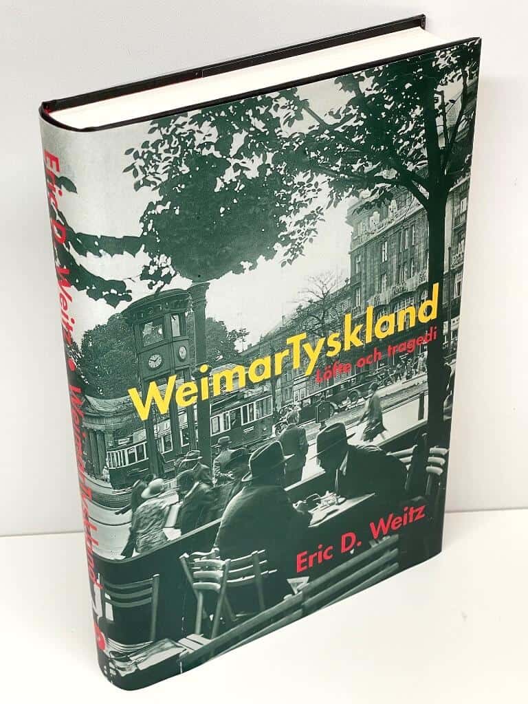 Eric D. Weitz : Weimartysklan