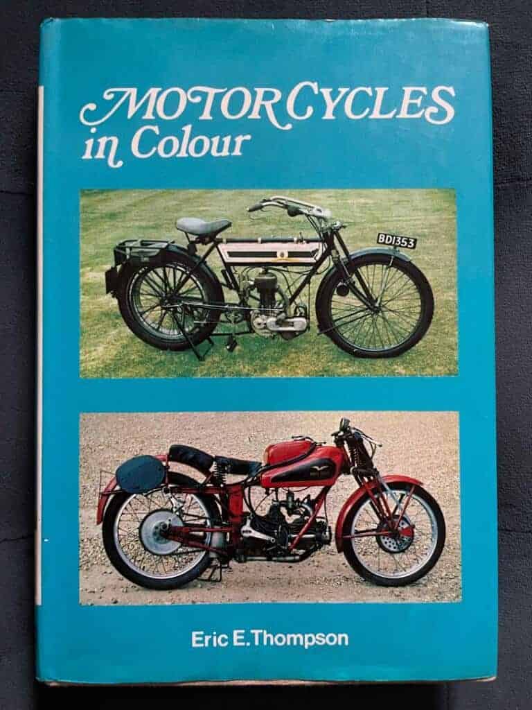 Eric E. Thompson : Motor Cycles in Colour