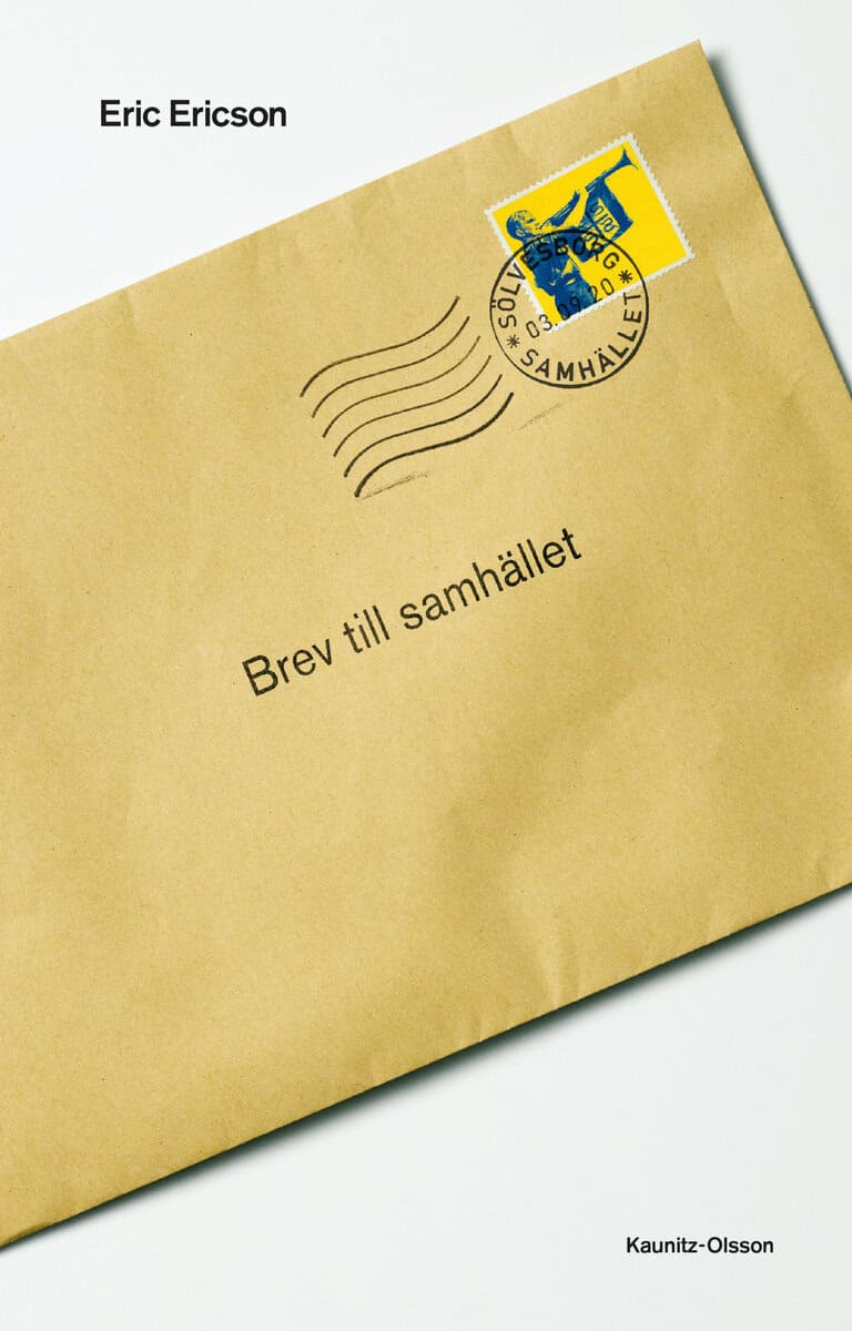 Eric Ericson : Brev till samhället
