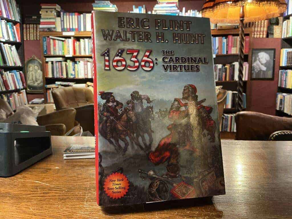 Eric Flint ; Walter H. Hunt : 1636 The Cardinal Virtues