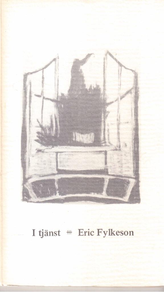 Eric Fylkeson : I tjänst