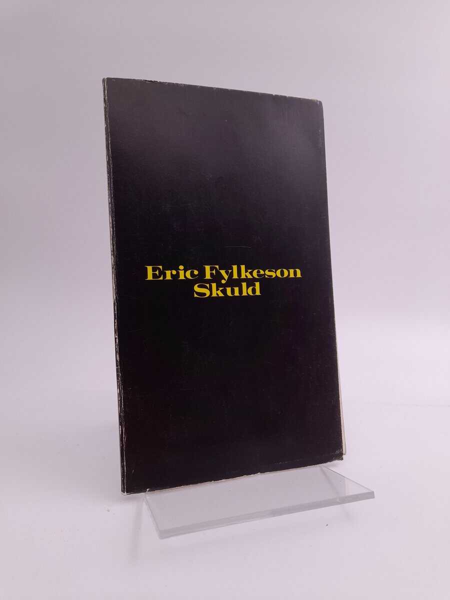 Eric Fylkeson : Skuld