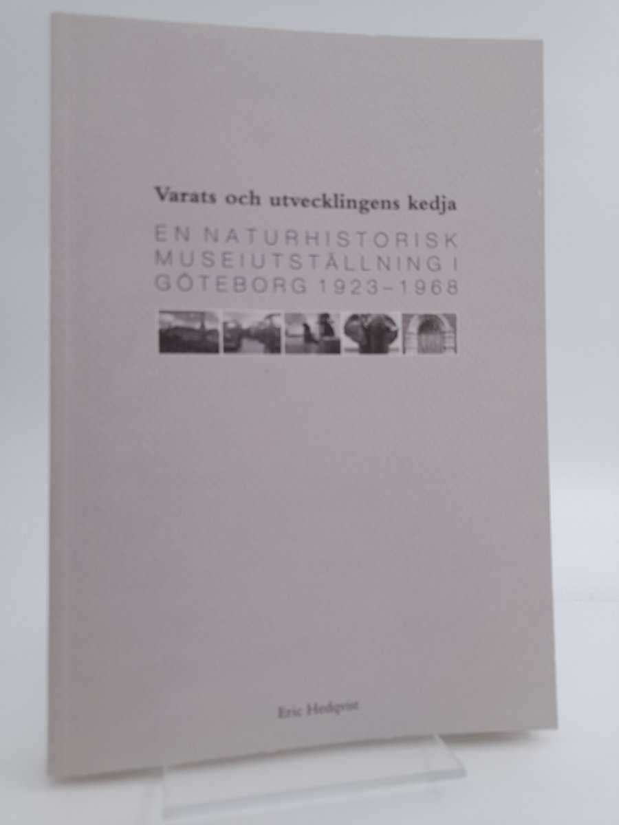 Eric Hedqvist : Varats och utvecklingens kedja