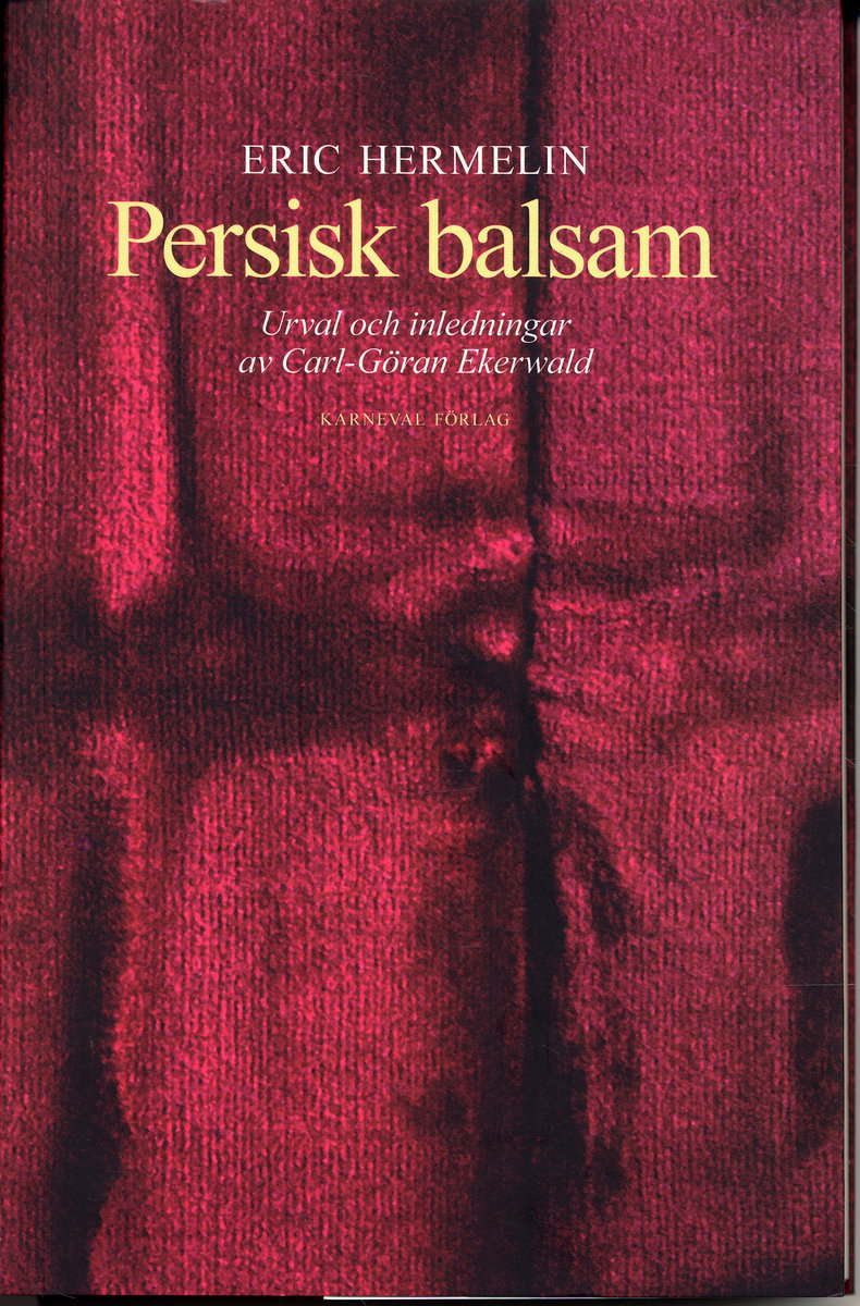 Eric Hermelin : Persisk balsam