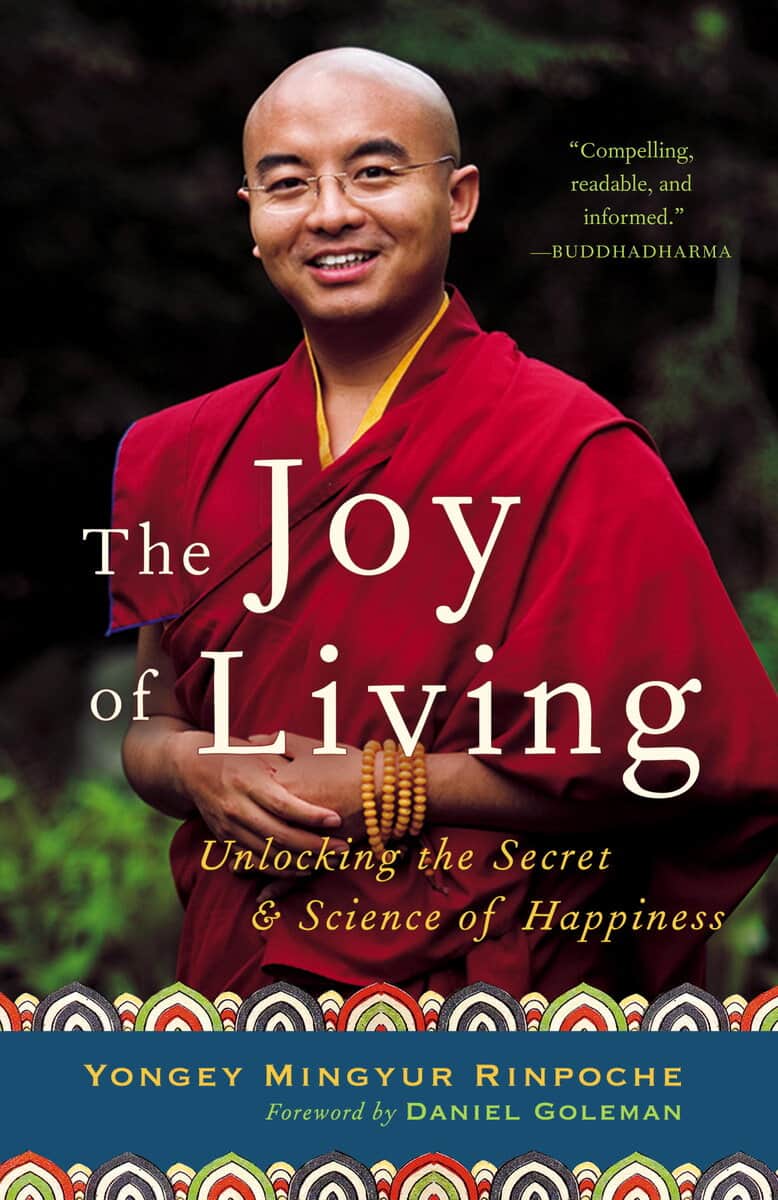 Swanson, Eric ; Mingyur, Yongey Rinpoche : The Joy of Living