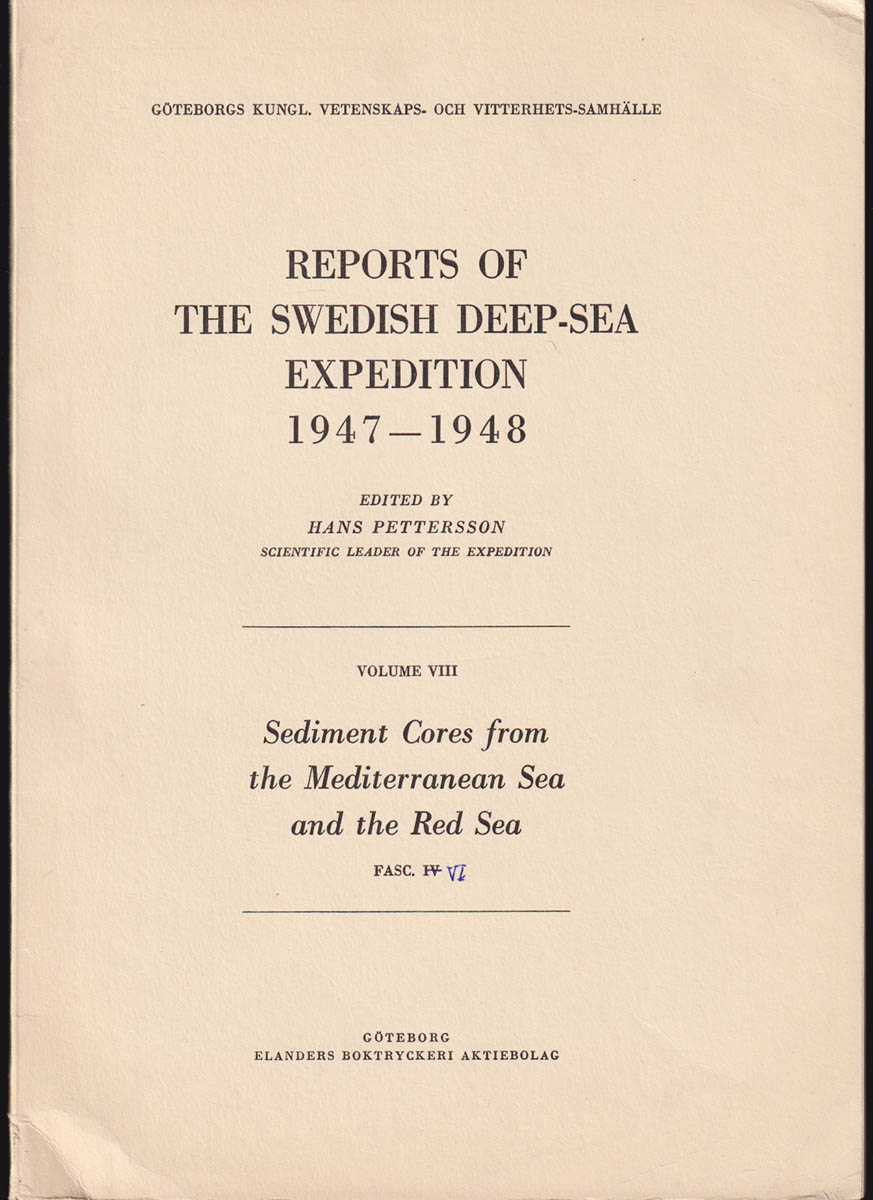 Eric Olausson : Reports of the Swedish Deep-Sea Expedition 1947-1948. Volume VIII. Sediment Cores from the Mediterranean Sea and the Red Sea. Fasc. VI (feltryckt IV på omslaget)