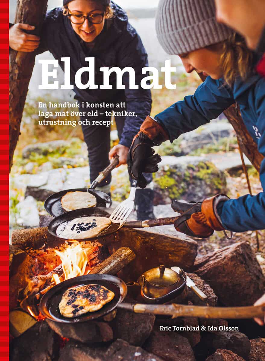 Tornblad, Eric ; Olsson, Ida : Eldmat