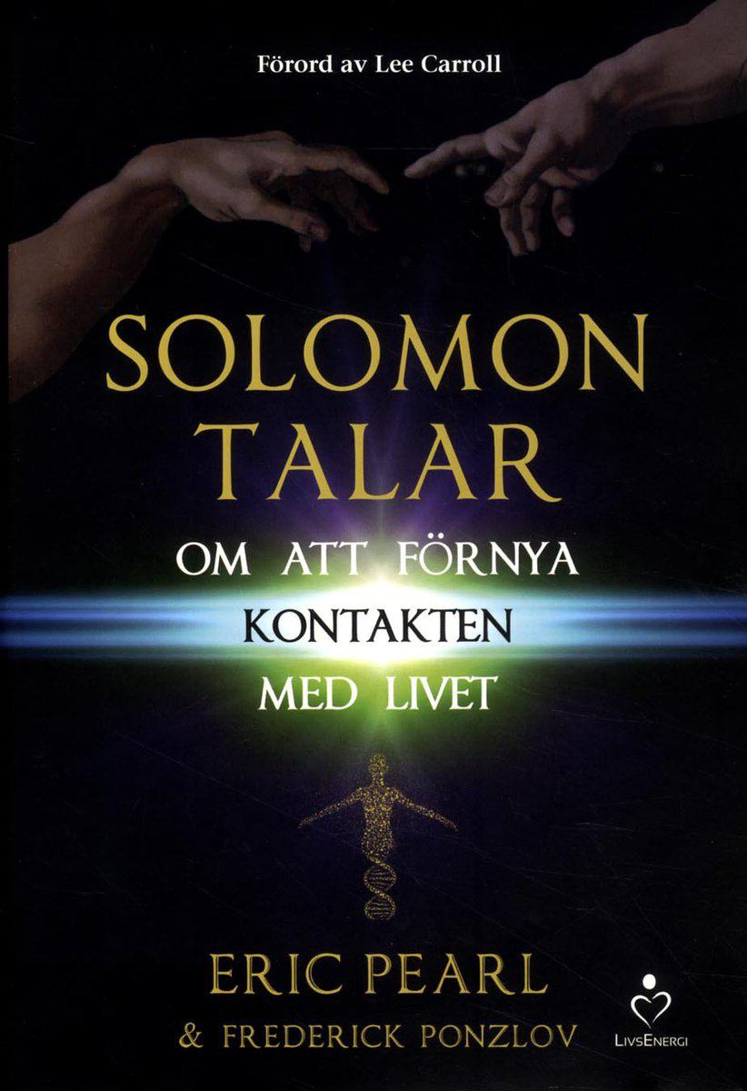 Pearl, Eric ; Ponzlov, Frederick : Solomon talar om att förnya kontakten med livet