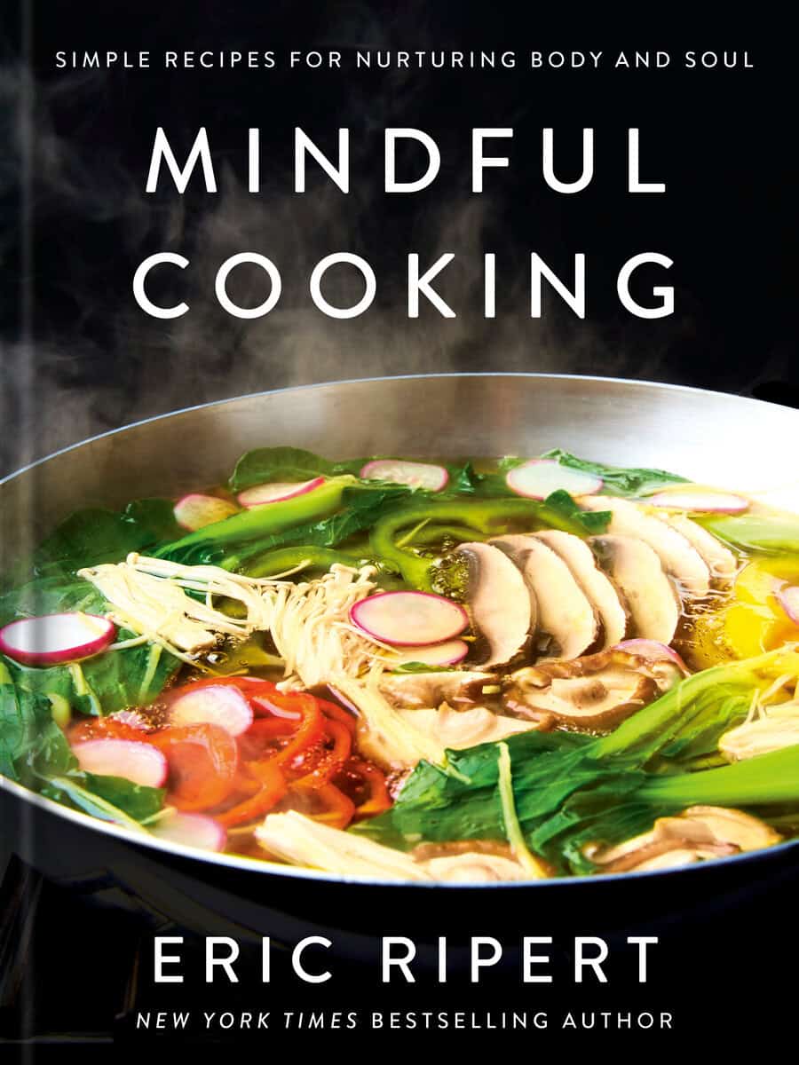 Eric Ripert : Mindful Cooking
