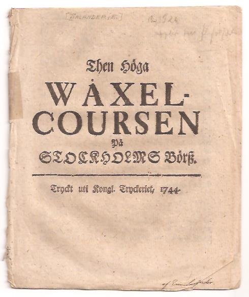 Eric Salander : Then höga wäxel-coursen på Stockholms börsz