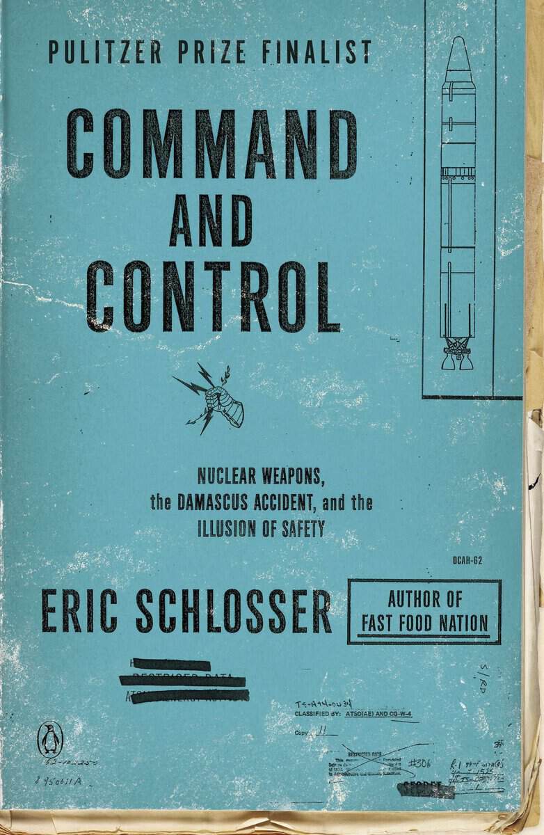 Eric Schlosser : Command and control