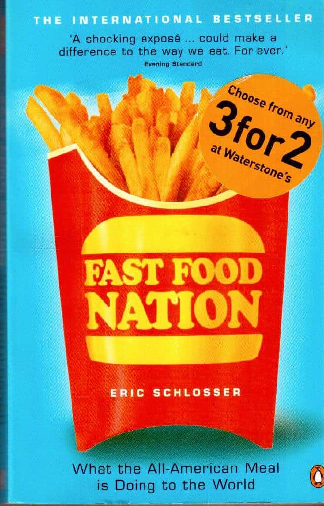 Eric Schlosser : Fast food nation