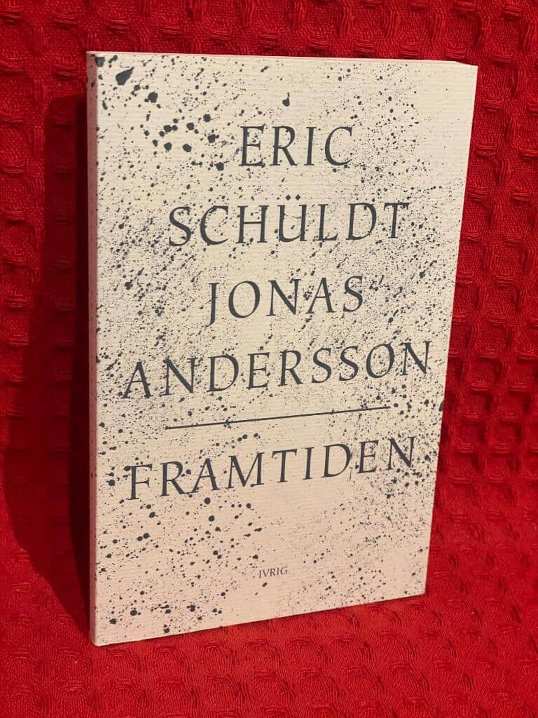 Eric Schüldt : Framtiden