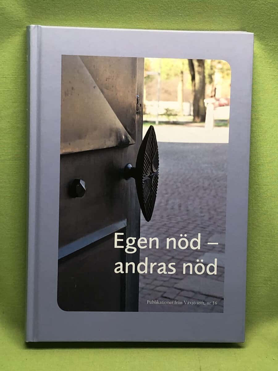Eric Sidenvall : Egen nöd - andras nöd