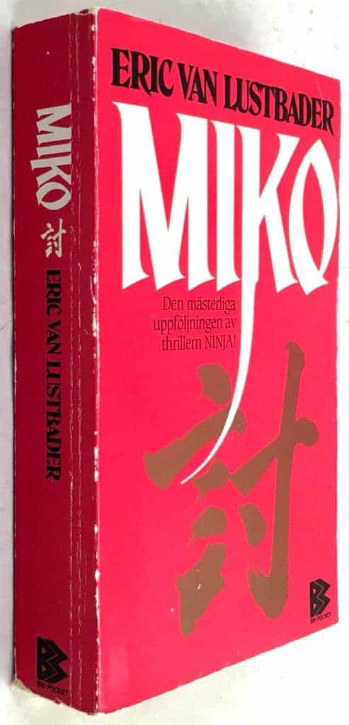 Eric Van Lustbader : Miko