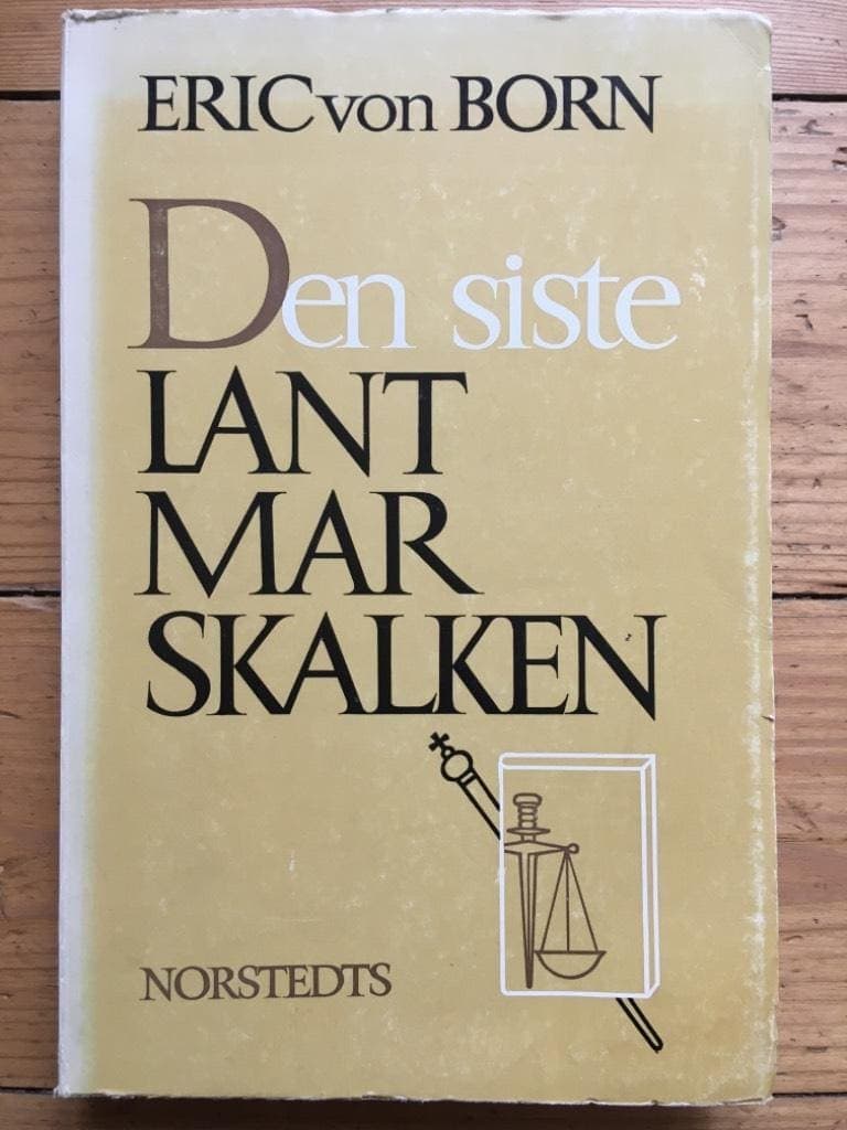 Eric von Born : Den siste lantmarskalken