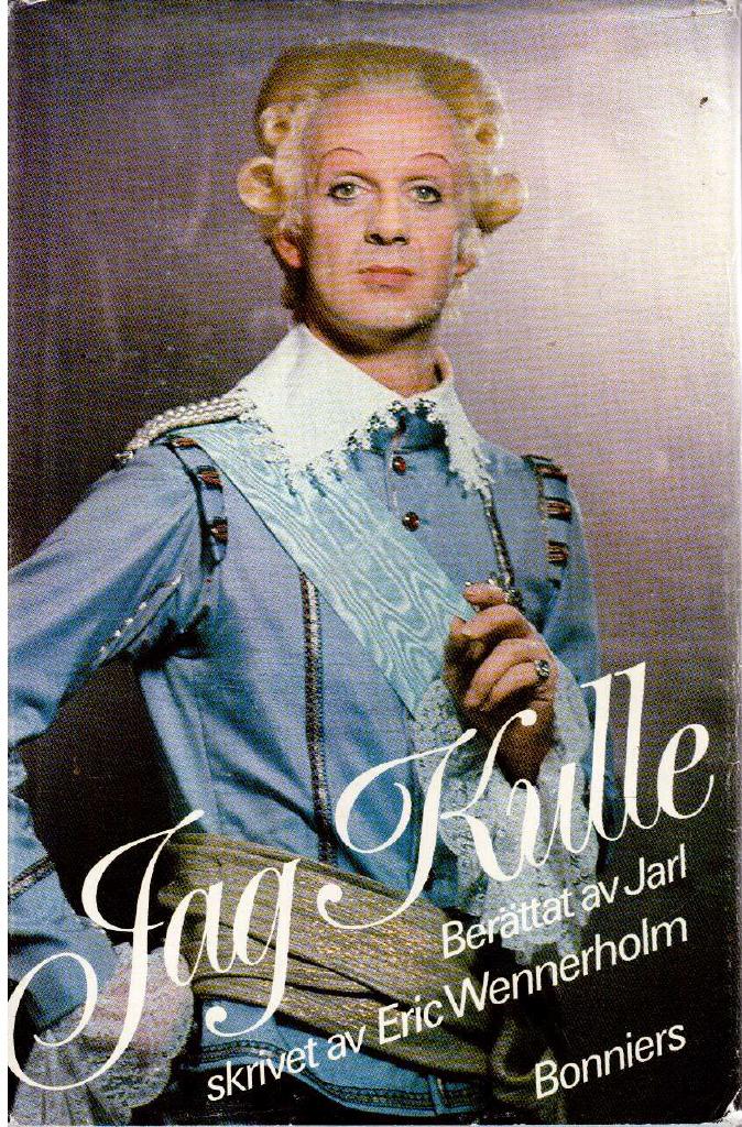 Eric Wennerholm : Jag Kulle