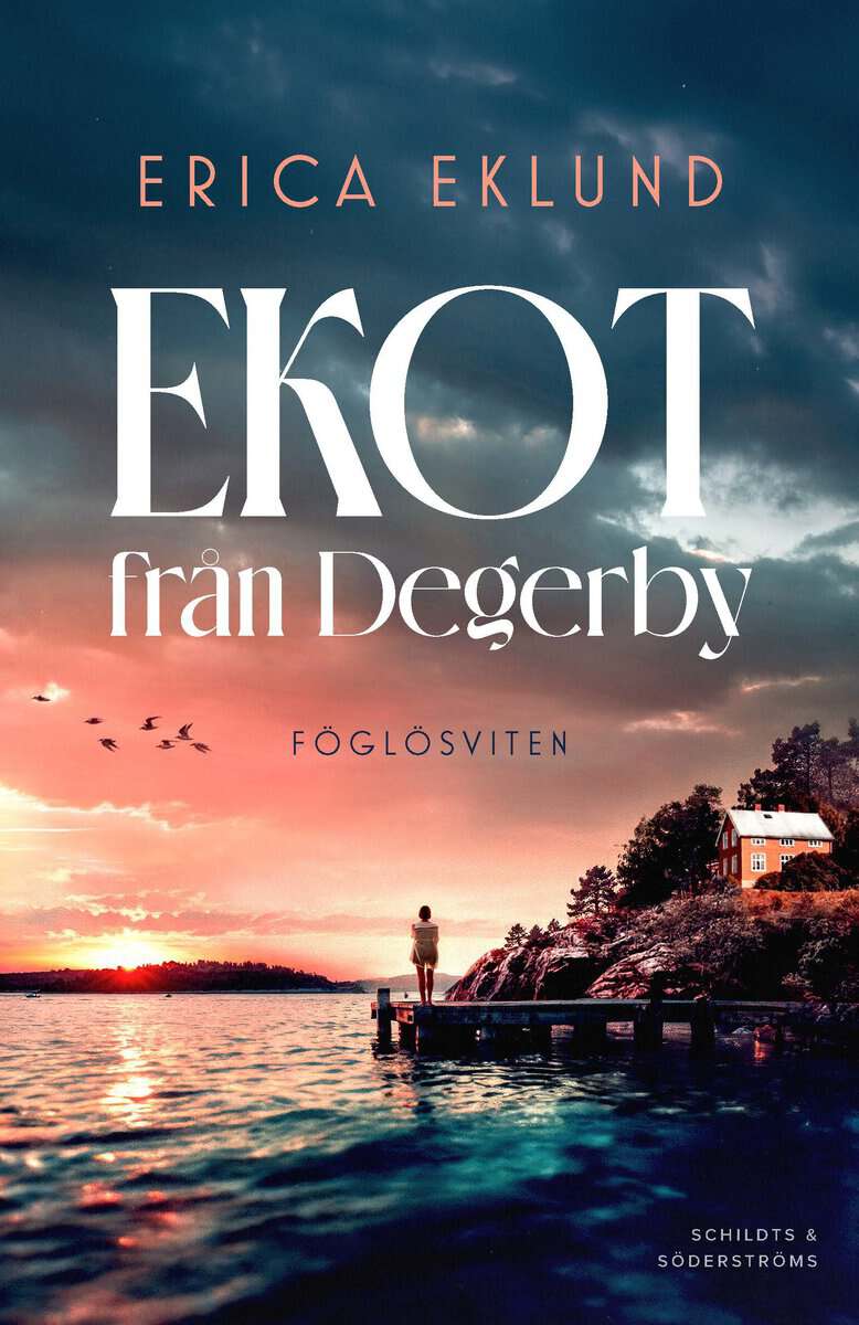 Erica Eklund : Ekot från Degerby